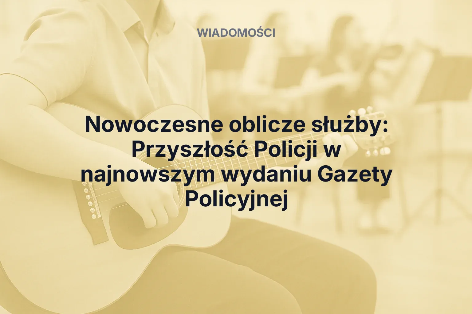 Nowoczesne oblicze służby: Przyszłość Policji w najnowszym wydaniu Gazety Policyjnej